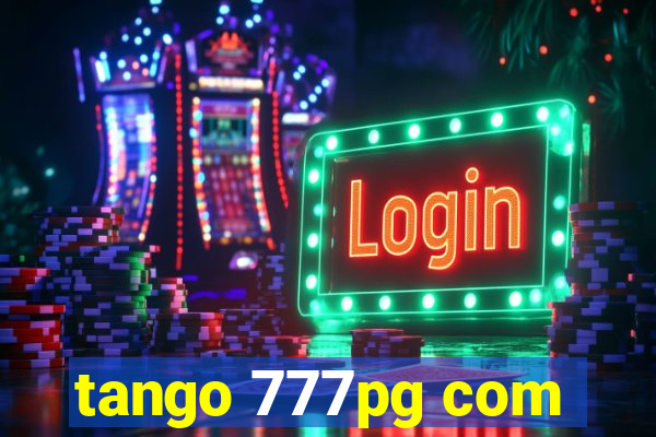 tango 777pg com